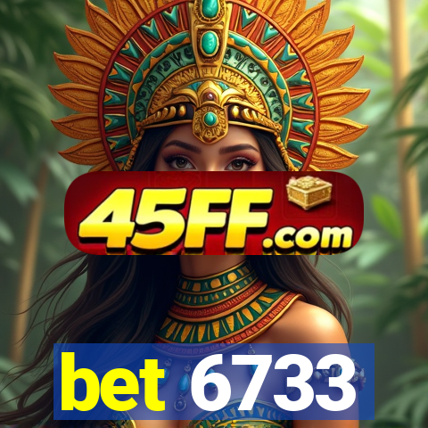 bet 6733